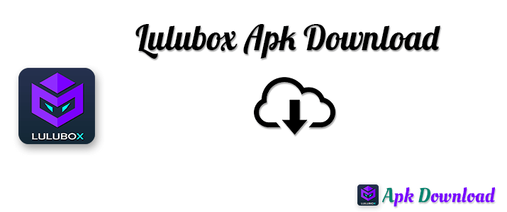 lulubox apk download
